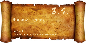 Berecz Ignác névjegykártya